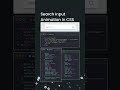 Search Input Animation in CSS | HTML & CSS