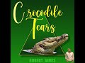 Crocodile Tears (Lyrics)