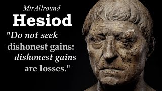 Hesiod Wisdom Quotes | Ancient Greek Poet | Life Changing Inspirational Wisdom Quotes