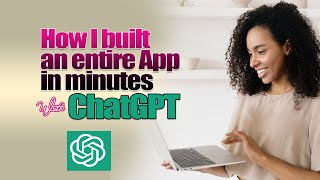 Chatgpt Just Built My App In Minutes!