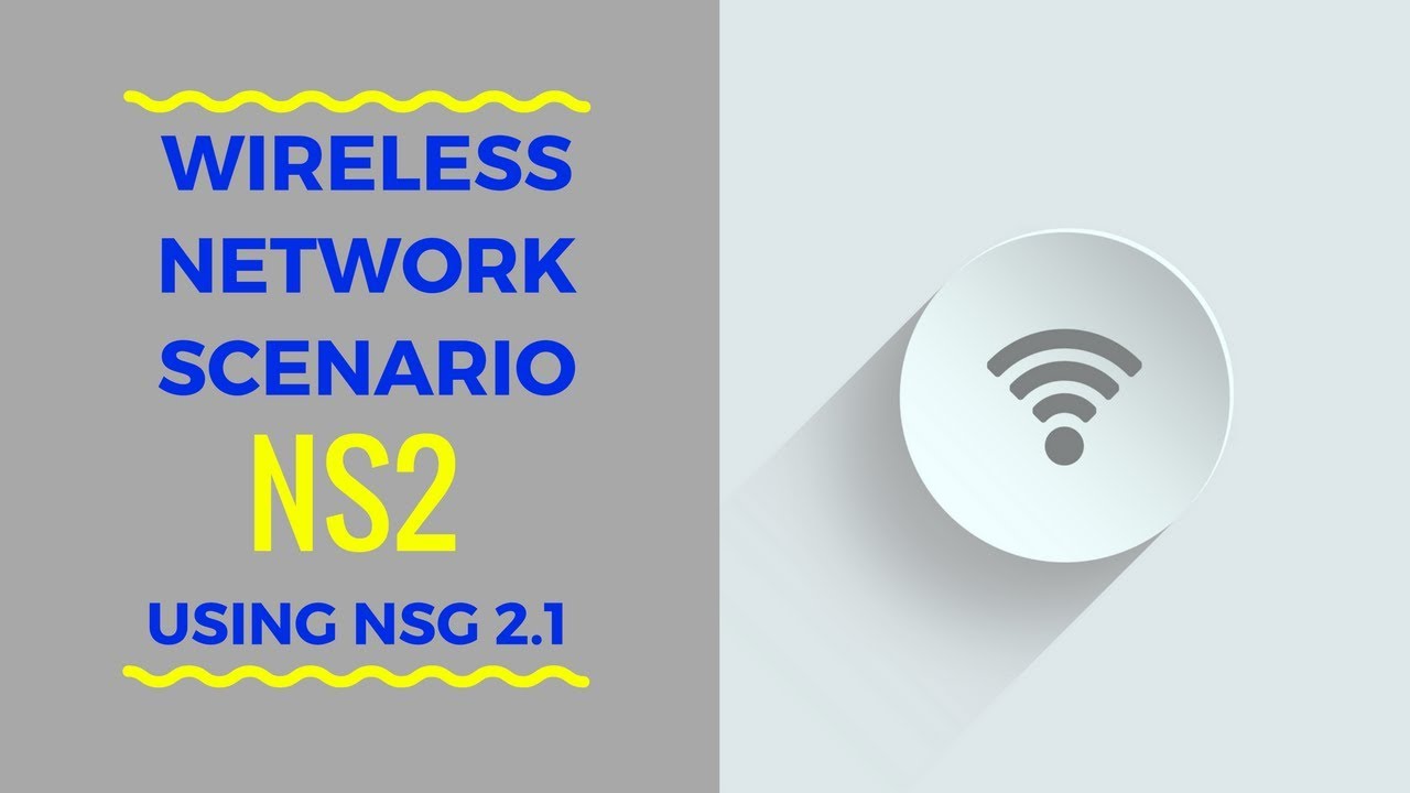 Wireless Network Scenario In Ns2 Using Nsg Youtube