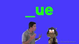 Long "u" |_ue | / My Growing Brain
