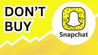 DON'T BUY Snapchat Stock (Until You Watch This Analysis) #SNAP