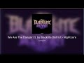 We Are The Danger XL by Blacklite District - Nightcore