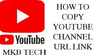 How To Copy Youtube Channel URL Link In Android Phone 2019