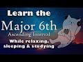 Passive Ear Training: Major 6th Interval Ascending (8hrs Acoustic Guitar for relaxing, sleeping)