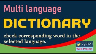 Multi Language Dictionary | search English word to other language word | python project | #highblix