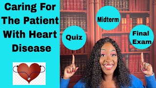 Caring for the patient with Heart Disease