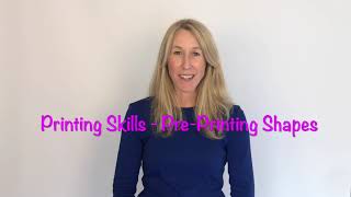 How To Develop Printing Skills with Pre-Printing Shapes