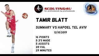 Tamir Blatt Summary vs Hapoel Tel Aviv - 12.10.2019