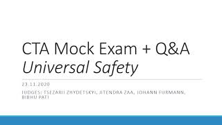 CTA Mock Review board and Q\u0026A: Universal Safety - Episode 3