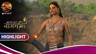 Ishq Ki Dastaan Naagmani | इश्क़ की दास्तान नागमणि | क्या पारो बचाएगी शकर को? | Highlights