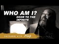 Who Am I? — Door to the Infinite