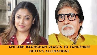 Amitabh Bachchan reacts to Tanushree Dutta's allegations on Nana Patekar