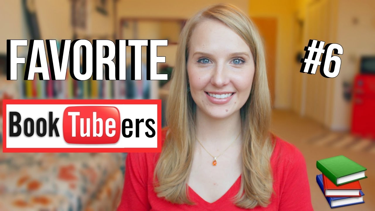 Favorite Booktubers Youtube