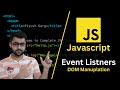 What are Event Listeners in Javascript? - DOM Manipulation Tutorial