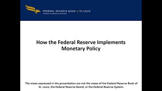 Lecture: How the Federal Reserve Implements Monetary Policy