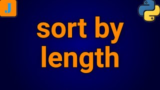 Sort Strings By Length In Python