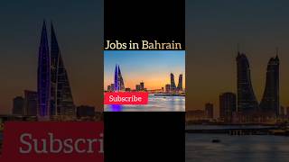 Bahrain: The Next Oil Boom is Hiring #shorts #viral #ytshorts