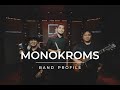 MONOKROMS