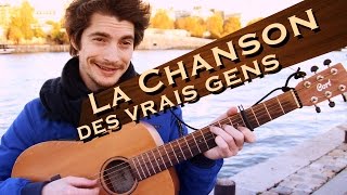 LA CHANSON DES VRAIS GENS