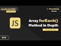 JavaScript forEach() Method Step by Step Explanation: How to Loop Over an Array Like a Pro
