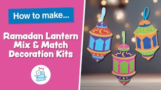 FN361 Ramadan Lantern Mix \u0026 Match Dec Kits