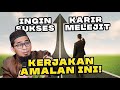 INGIN KARIR SUKSES MELEJIT DI POSISI TERBAIK? KERJAKAN AMALAN INI | Ustadz Adi Hidayat