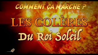 LES COLÈRES DU ROI SOLEIL