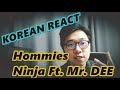 KOREAN REACT ON Hommies Ninja Ft  Mr  DEE Full Song Western Pend