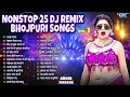 nonstop 25 dj remix bhojpuri songs पवन सिंह के 25 सुपरहिट गाने bhojpuri sadabahar geet