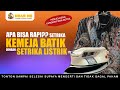 CARA YANG BENAR SETRIKA KEMEJA BATIK DENGAN SETRIKA LISTRIK