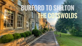 THE COTSWOLDS / Burford & Shilton