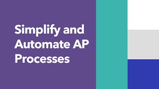 Quick Clicks that Simplify & Automate AP processes