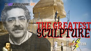 The 1989 Re-sculpturing of The Great Sphinx by Adam Henein