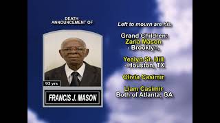 Francis J Mason ~ Long Obituary