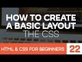 HTML & CSS for Beginners Part 22: How to create a basic layout - the CSS