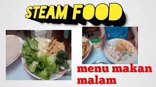 #dailyvlog persiapan menu makan malam I steamfood I kuala lumpur