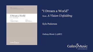 I Dream a World from A Vision Unfolding by Kyle Pederson - Scrolling Score