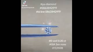 🎉เพชรน้ำ 100 D vvs1 0.20 ct  GIA 3ex none H\u0026A 13,900 ฿ #ps-diamond #0863842919 #เพชรร่วง #แหวนหมั้น