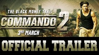 Commando 2 | Official Trailer | Vidyut Jammwal | Adah Sharma 2017 News Movie