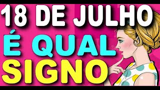 18 DE JULHO SIGNO - 18 DE JULHO PERSONALIDADE E CARACTERÍSTICAS [SIGNO DE JULHO]