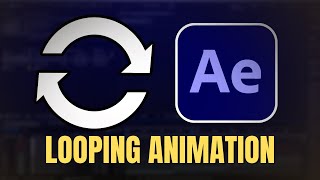How to Loop Animation in After Effects FAST!