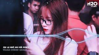 Em Lại Nhớ Anh Rồi Đấy Remix, Người Ta Remix🎼Top 24 Bản Nhạc Remix Hot TikTok Mới Nhất 2023