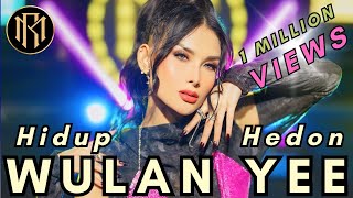 Wulan Yee - Hidup Hedon (Official Music Video)