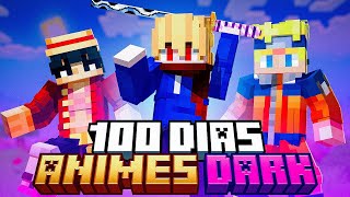 SOBREVIVI 100 DIAS NA ANIMES DARK DO MINECRAFT - O FILME