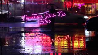Lucky Ali - Na Tum Jaano Na Hum | DJ NonY | LoFi | Remix | Lucky Ali | Kaho Na Pyaar Hai