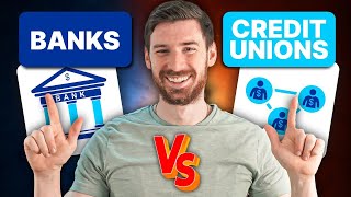 Banks vs Credit Unions: What's The Difference And Better Choice?