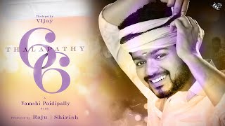 Thalapathy 66 Promo Official – Title Track - Vijay Vamsi Dil Raju – Pooja & Shooting Video - Thaman