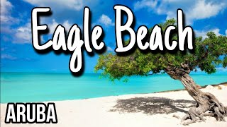 Easy Travel Guide | Eagle Beach - Aruba